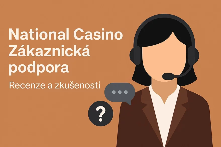 National Casino zákaznická podpora – recenze a zkušenosti