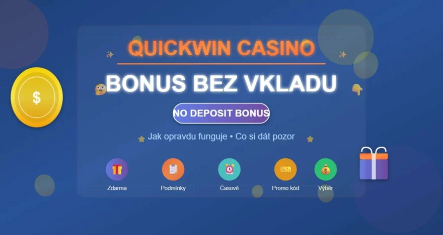 Quickwin bonus bez vkladu: jak opravdu funguje no deposit nabídka 🤔