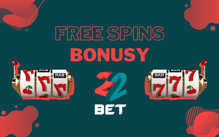 Free spins u 22Bet: kompletní přehled🎁