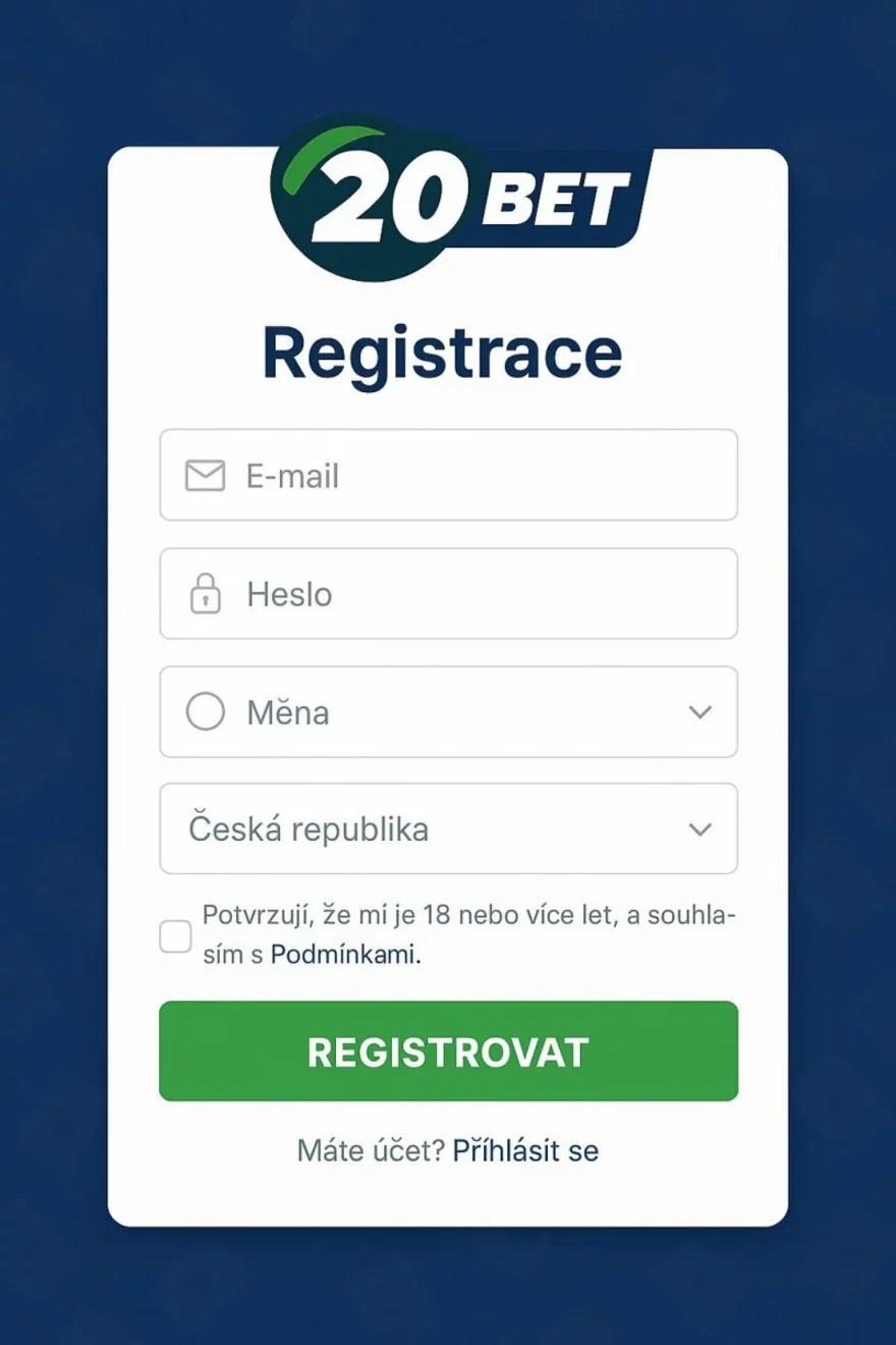 Registrace do 20Bet - kompletní průvodce