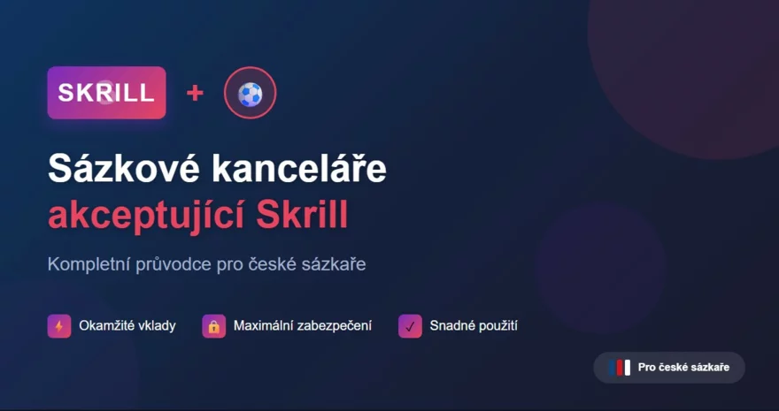 Sázkové kanceláře akceptující Skrill