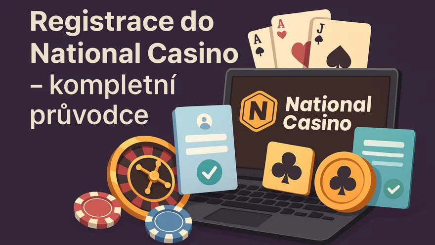 Registrace do National Casino – kompletní průvodce
