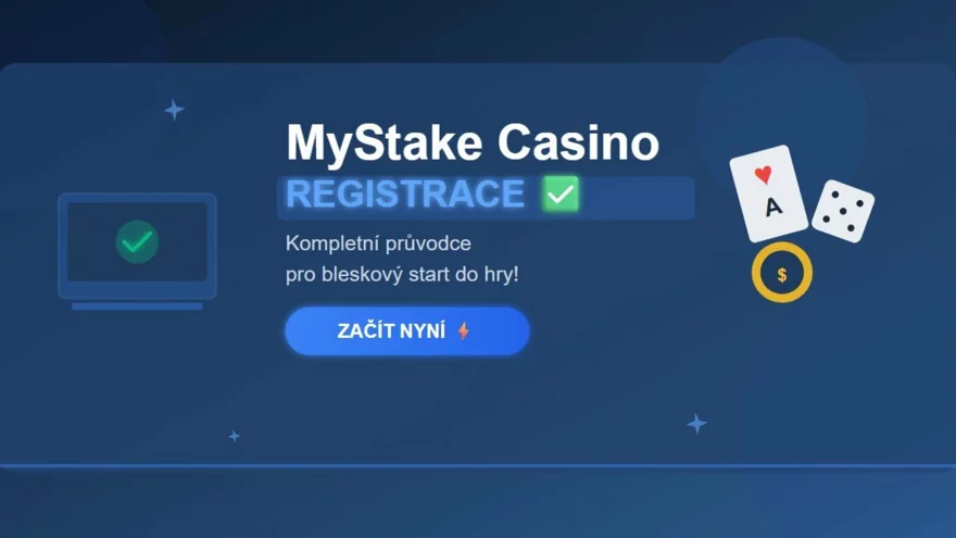 MyStake casino registrace ✅ | Kompletní průvodce pro bleskový start do hry! ⚡